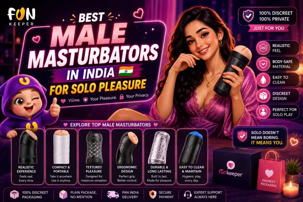 Top male masturbators in India for comfort and pleasure