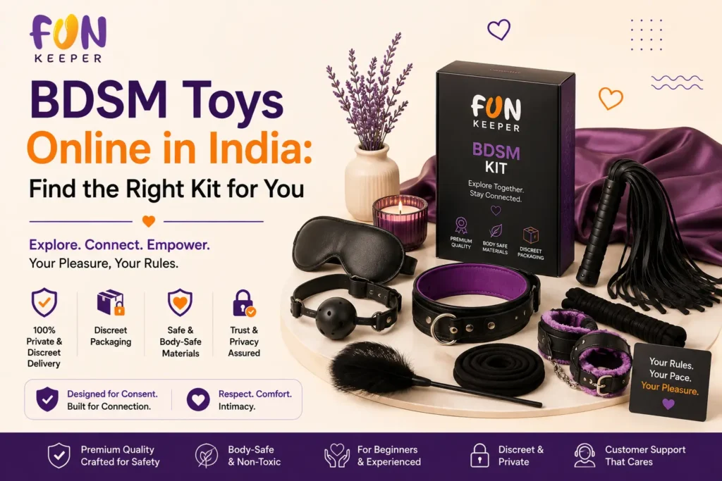 BDSM Toys Online in India Find the Right Kit for You