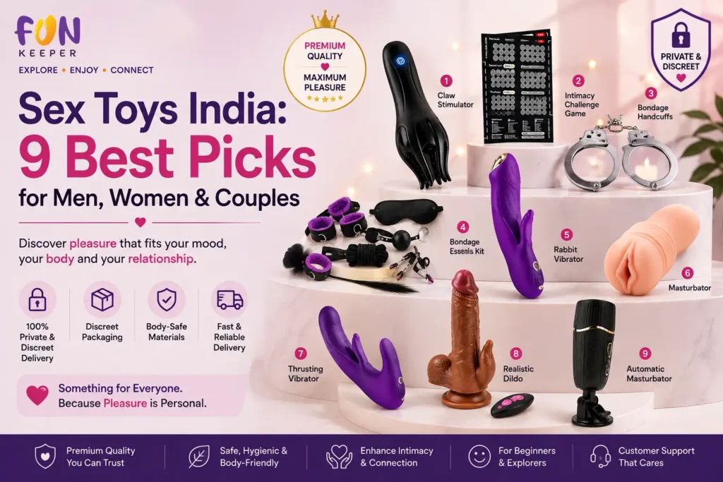 Sex Toys India: 9 Best Picks for Men, Women & Couples